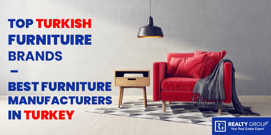 Best Furniture Brands of Turkey