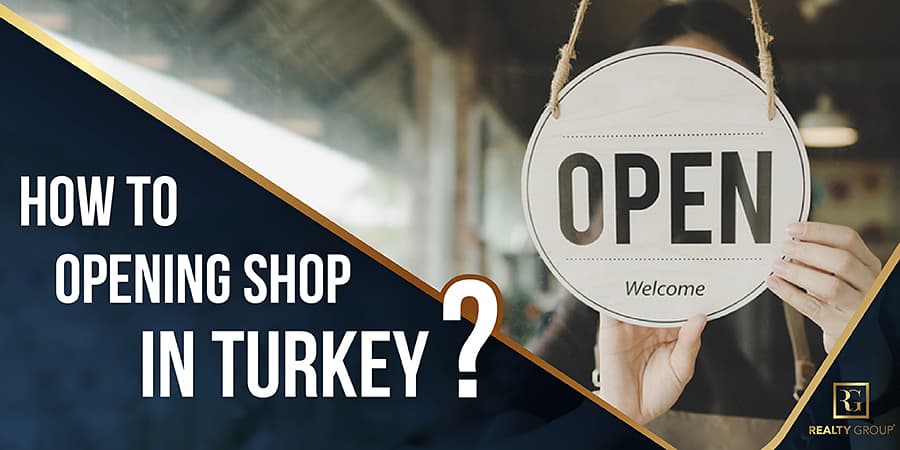 How To Opening Shop In Turkey