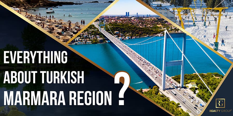 Everything About Turkish Marmara Region