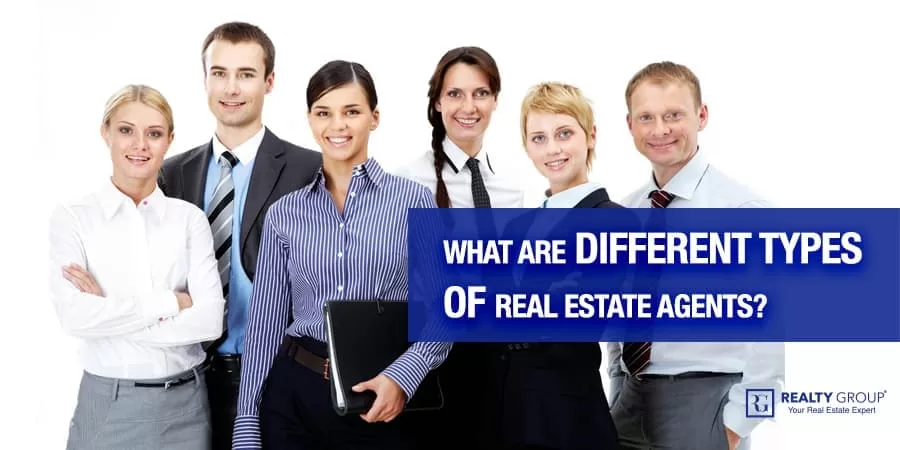 What are Different Types of Real Estate Agents