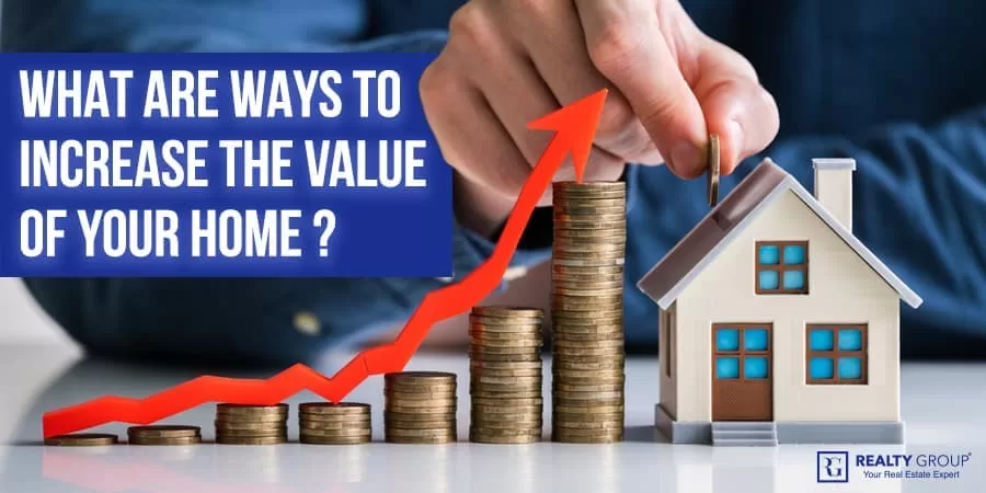 What are Ways to Increase the Value of Your Home