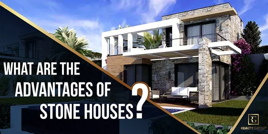 What are the Advantages of Stone Houses