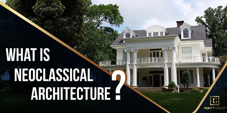 What is Neoclassical Architecture